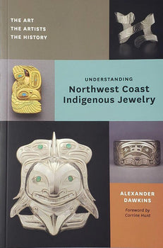 Understanding Northwest Coast Indigenous Jewelry