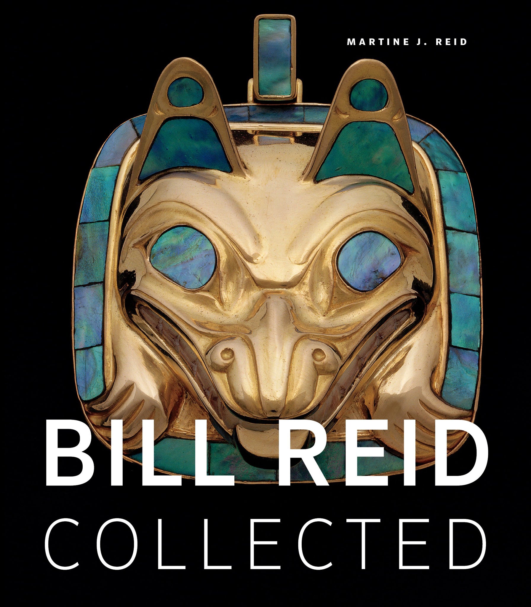 Bill Reid Collected