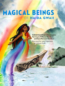 Magical Beings of Haida Gwaii, Hardcover